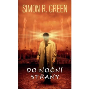 Do Noční strany - Simon R. Green