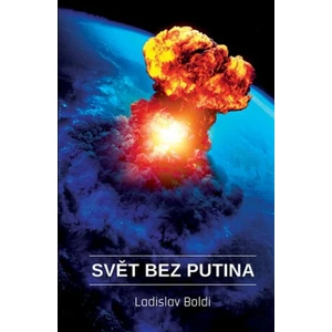 Svět bez Putina - Ladislav Boldi