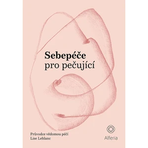 Sebepéče pro pečující, Leblanc Lise