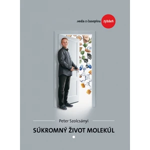 Súkromný život molekúl - Szolcsányi Peter