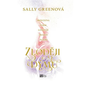 Zloději dýmu - Sally Greenová