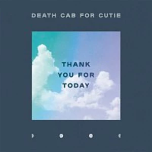 Thank You For Today - Death Cab For Cutie [CD album]