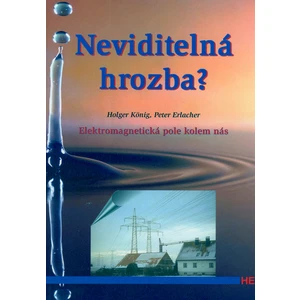 Neviditelná hrozba -- Elektromagnetické pole kolem nás