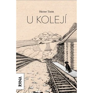 U kolejí - Tizón Hector