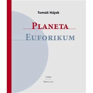 Planeta Euforikum - Hájek Tomáš