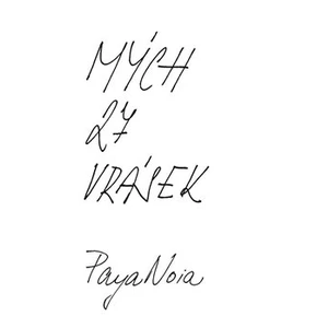 Mých 27 vrásek - PayaNoia, Anastasia Vrublevská