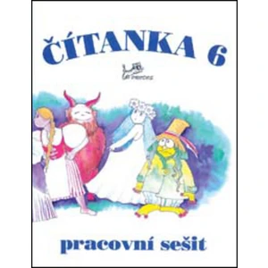 Čítanka 6 - Pracovní sešit [Sešity]