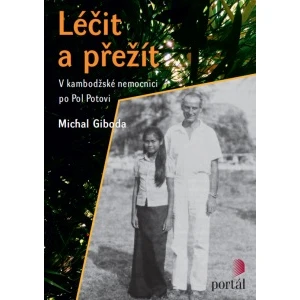 Léčit a přežít - Michal Giboda