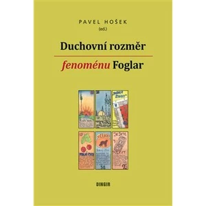 Duchovní rozměr fenoménu Foglar - Pavel Hošek