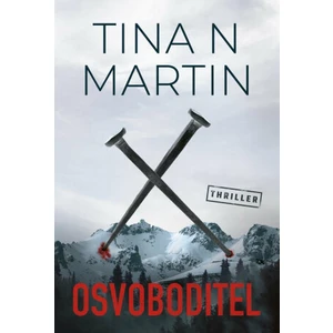 Osvoboditel - Tina N. Martin