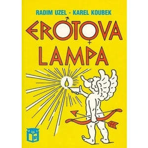 Erotova lampa - Radim Uzel, Karel Koubek