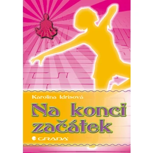Na konci začátek, Idrisová Karolina