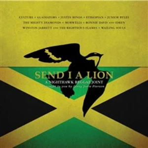 Send I a Lion: A Nighthawk Reggae Joint [2x VINYL]