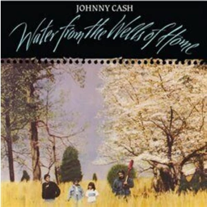 Johnny Cash: Water From the Wells of Home - LP - Cash Johnny [Vinyly]