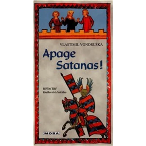 Apage Satanas! - Vlastimil Vondruška