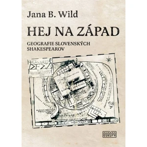 Hej na západ - Jana B. Wild