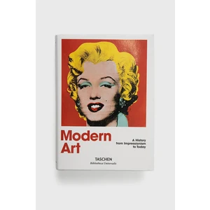 Modern Art 1870–2000. Impressionism to Today - Hans Werner Holzwarth