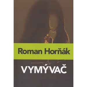 Vymývač - Roman Horňák