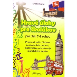 Hravé úlohy pre školákov - Kollerová Eva