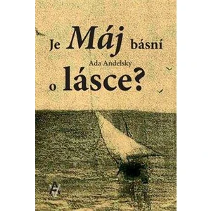 Je Máj básní o lásce? - Ada Andelsky