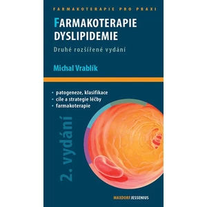 Farmakoterapie dyslipidemie - Michal Vrablík