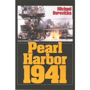 Pearl Harbor 1941 - Michael Borovička