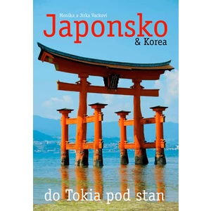 Japonsko & Korea - Monika a Jirka Vackovi