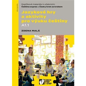Jazykové hry a aktivity pro výuku češtiny A1.1 - Malá Zdena