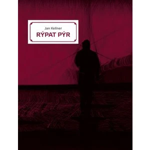 Rýpat pýr - Kellner Jan