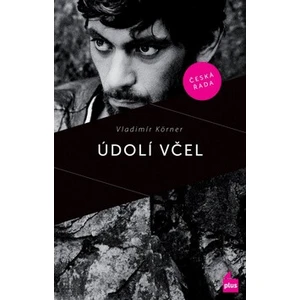 Údolí včel - Vladimír Körner