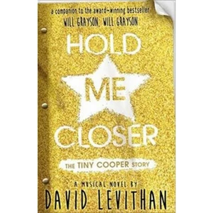 Hold Me Closer - Levithan David