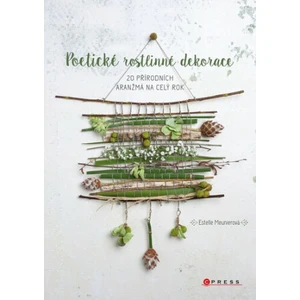 Poetické rostlinné dekorace - Estelle Meunierová