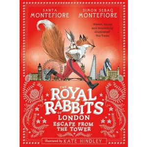 The Royal Rabbits of London: Escape From the Tower - Santa Montefiore