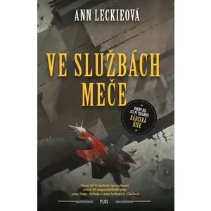 Ve službách Meče - Ann Leckieová