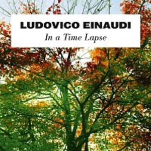 Ludovico Einaudi In A Time Lapse Hudební CD