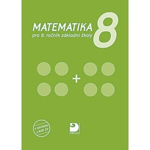 Matematika pro 8. ročník ZŠ - Jana Coufalová