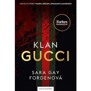 Klan Gucci - Sara Gay Fordenová