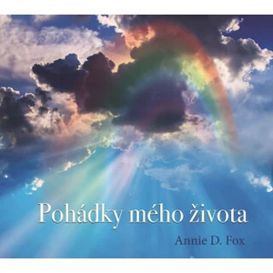 Pohádky mého života - Annie D. Fox - audiokniha