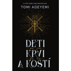 Deti krvi a kostí - Adeyemi Tomi