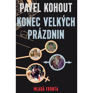 Konec velkých prázdnin - Pavel Kohout