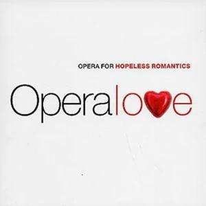 Opera Love - Opera for Hopeless Romantics - 2 CD [CD]