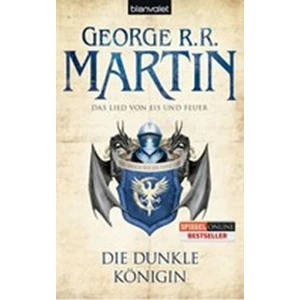 Die dunkle Königin - Das Lied Von Eis Und Feuer - George R.R. Martin