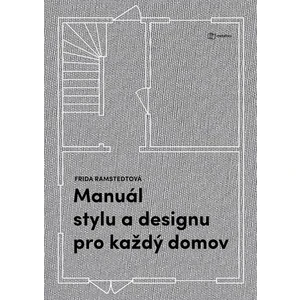Manuál stylu a designu pro každý domov, Ramstedt Frida