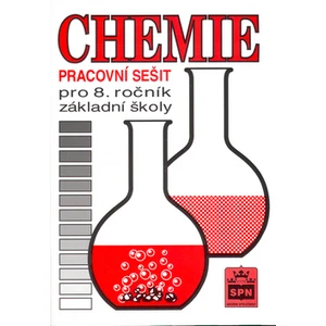 Chemie pro 8. ročník základní školy Pracovní sešit