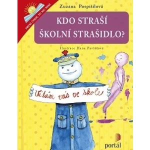 Kdo straší školní strašidlo? - Zuzana Pospíšilová