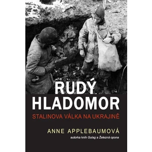 Rudý hladomor - Anne Applebaumová