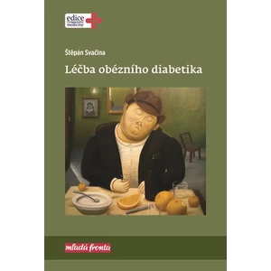 Léčba obézního diabetika - Štěpán Svačina