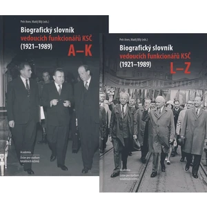 Biografický slovník vedoucích funkcionářů KSČ v letech 1921 - 1989 - Matěj Bílý, Petr Anev