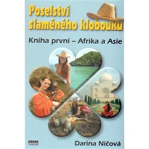 Poselství slaměného klobouku -- Kniha první - Afrika a Asie