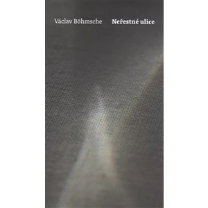 Neřestné ulice - Böhmsche Václav
